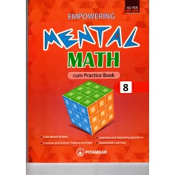 Empowering Mental Maths Cum Practice Book Class 8